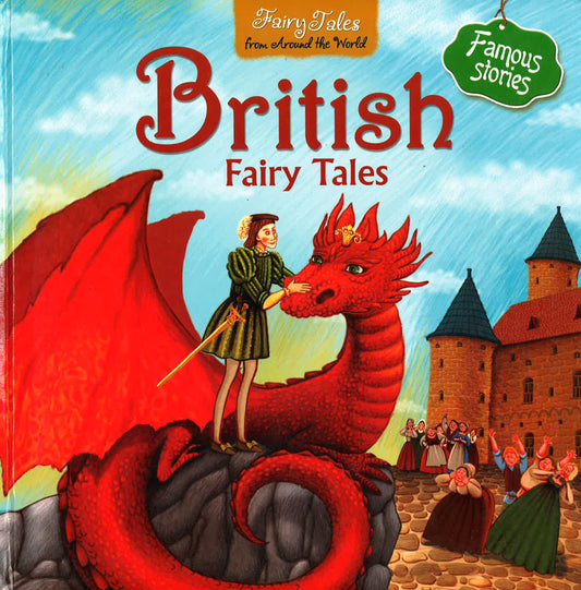 Fairy Tales From Around The World: British Fairy Tales