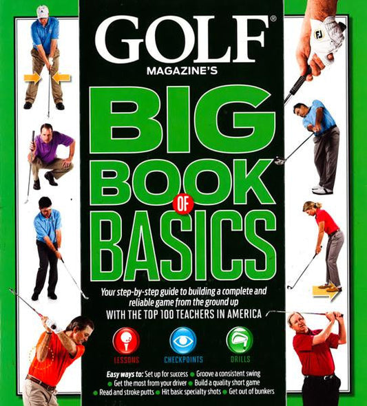Golf Magazine's Big Book Of Basics