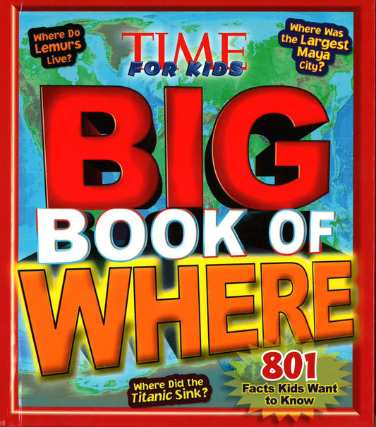 Time For Kids: Big Book Of Where