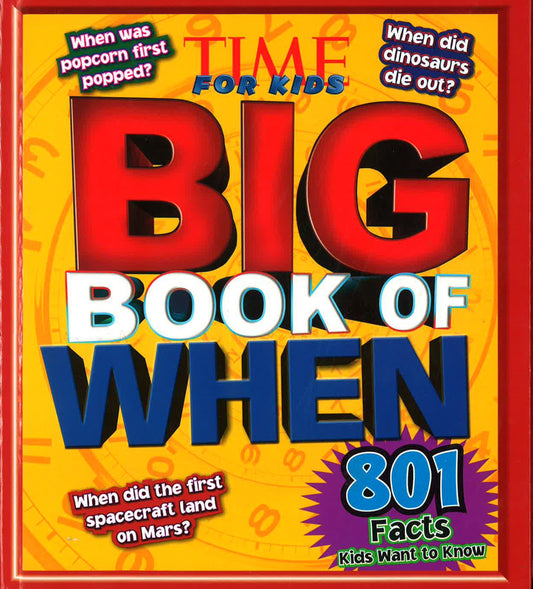 Time For Kids Big Book Of When