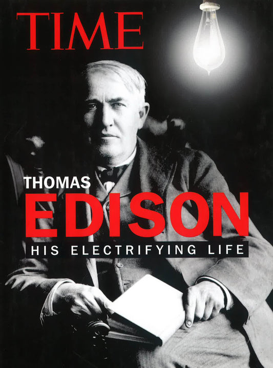 Time: Thomas Edison - His Electrifying Life