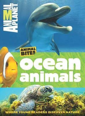 Ocean Animals (Animal Planet Animal Bites)