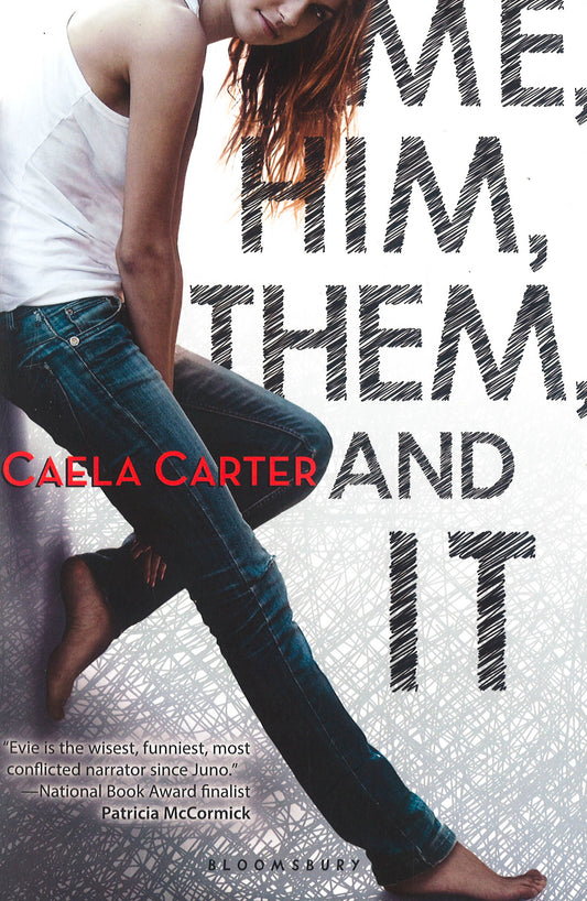 Me, Him, Them, And It