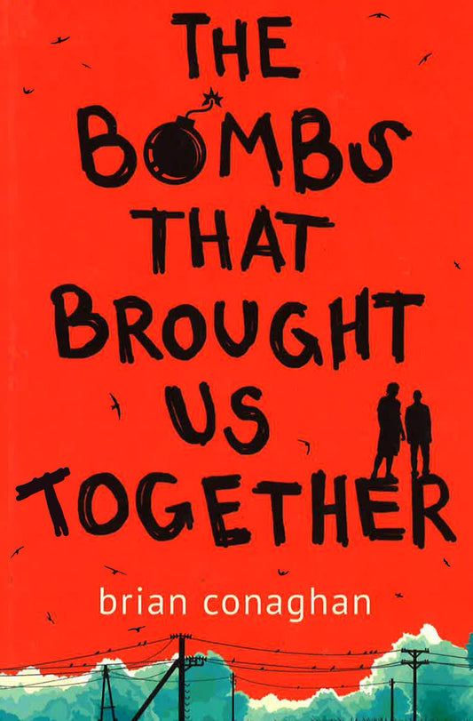 The Bombs That Brought Us Together