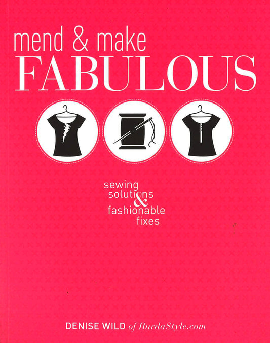 Mend And Make Fabulous