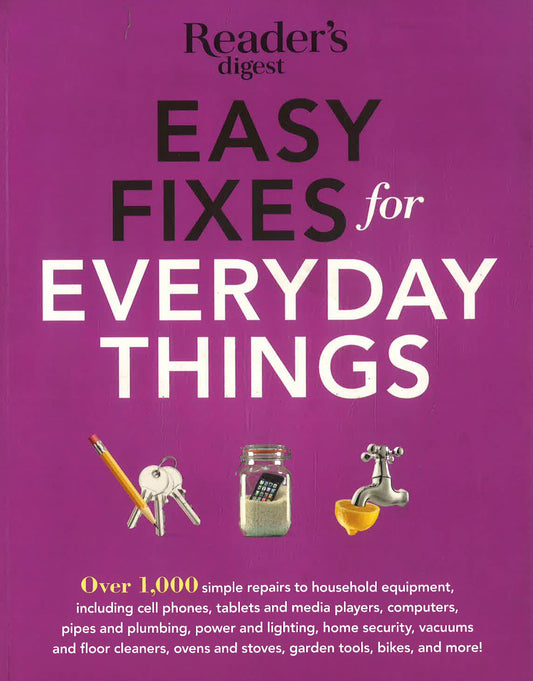 Easy Fixes For Everyday Things