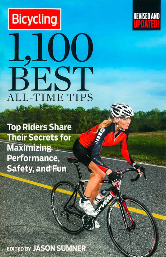 Bicycling: 1,100 Best All-Time Tips