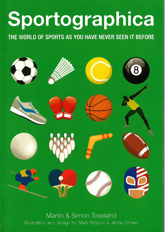 Sportographica : 101 Quirky & Amusing Infographics