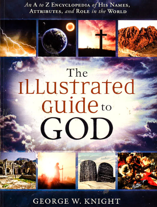 The Illustrated Guide To God