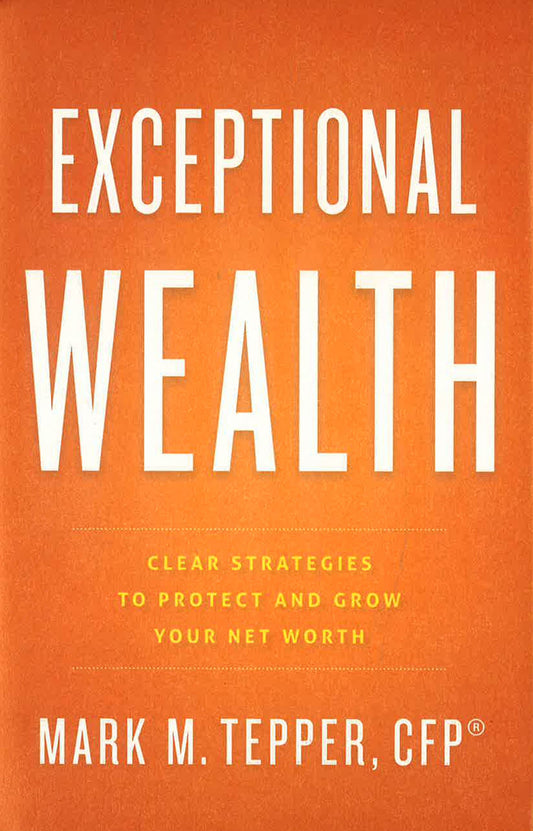 Exceptional Wealth