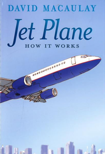Jet Plane: How It Works