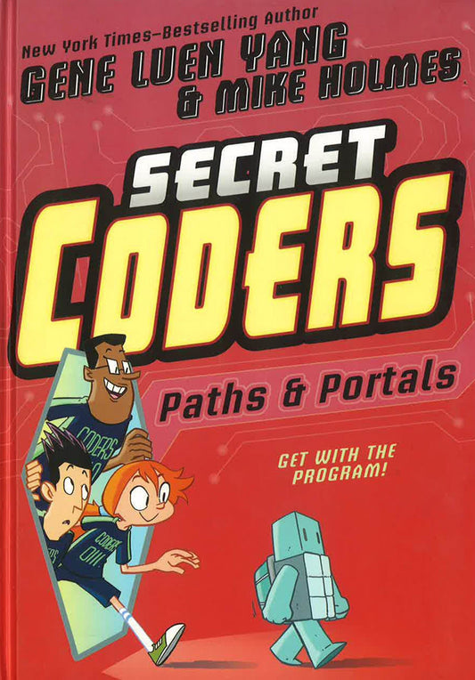 Secret Coders: Paths & Portals Vol.2