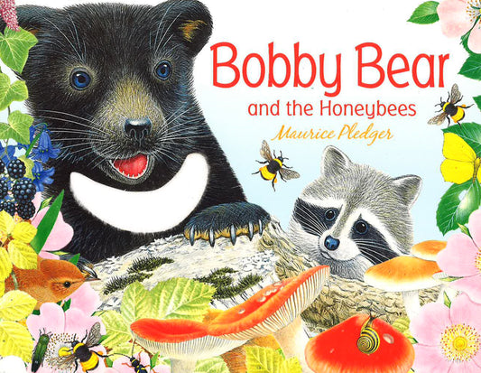 Bobby Bear And The Honeybees