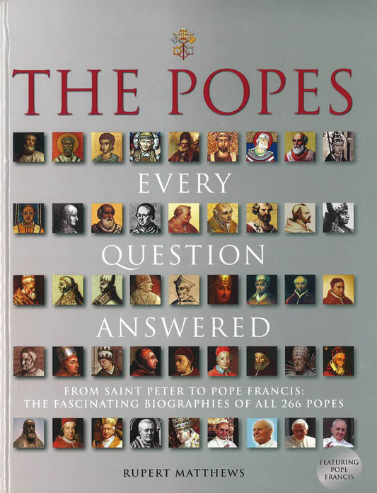 The Popes: Every Question Answered
