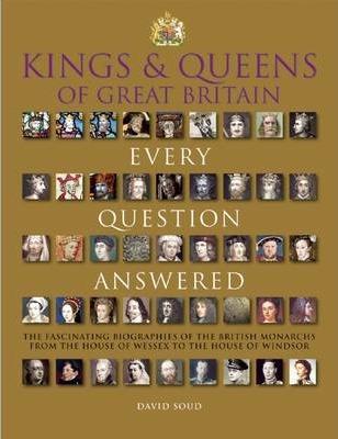 Kings & Queens Of Great Britain: Every Question Answered