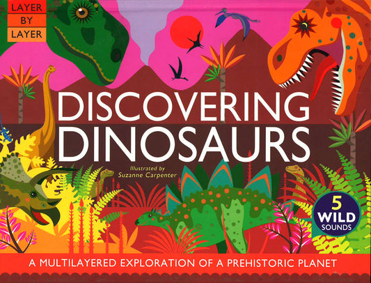 Discovering Dinosaurs (Layer By Layer)