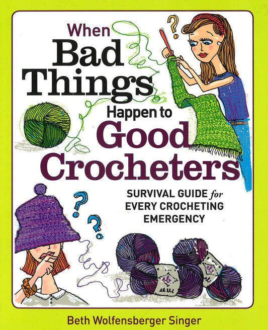 When Bad Things Happen To Good Crocheters