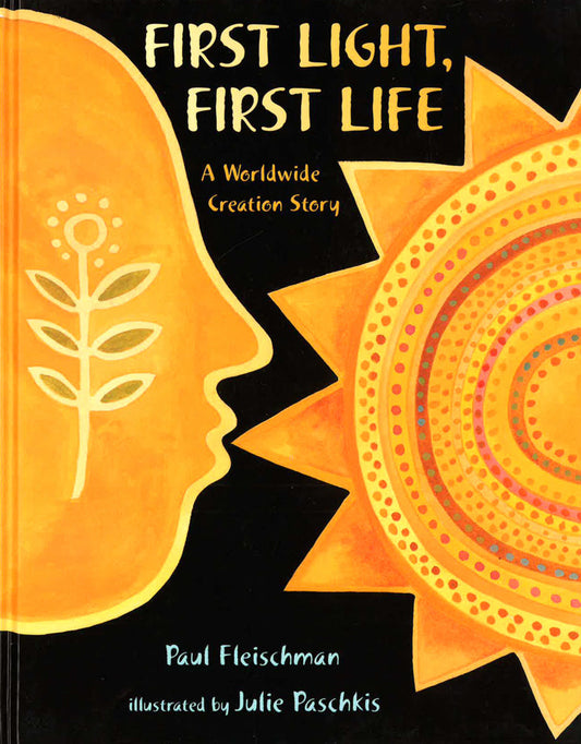 First Light, First Life: A Worldwide Creation Story