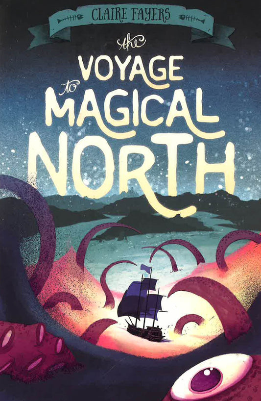 The Voyage To Magical North