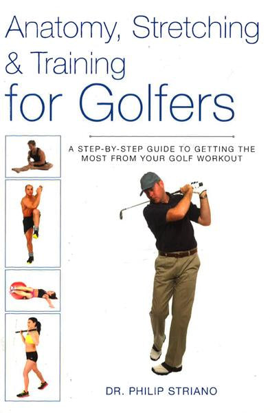 Anatomy, Stretching And Training For Golfers