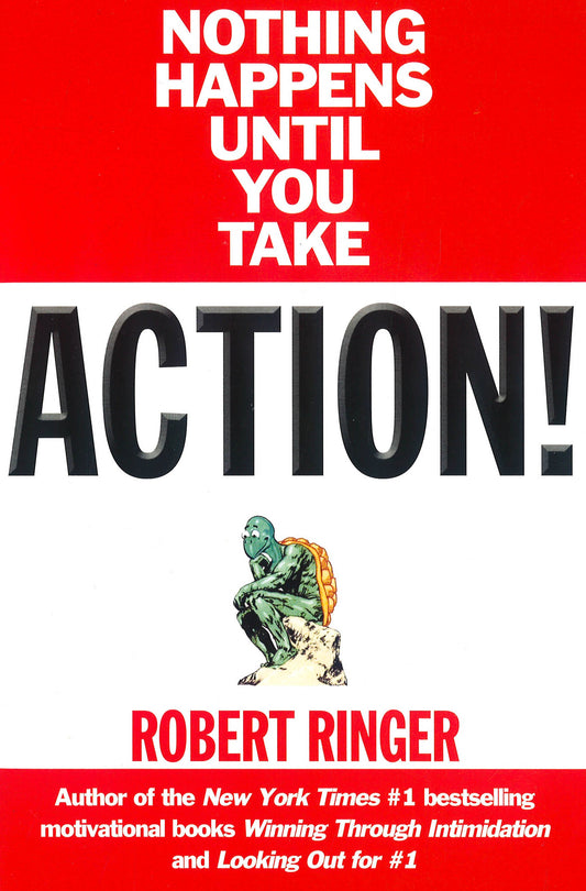 Action!: Nothing Happens Until You Take...
