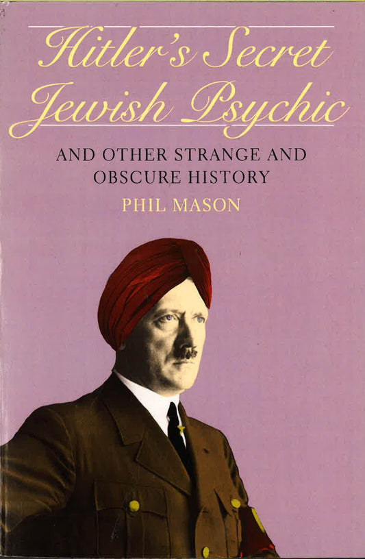 Hitler's Secret Jewish Psychic