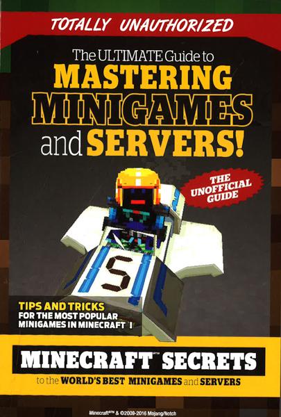 The Ultimate Guide To Mastering Minigames And Servers !