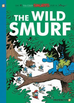 The Wild Smurf (Smurfs, Volume 21)