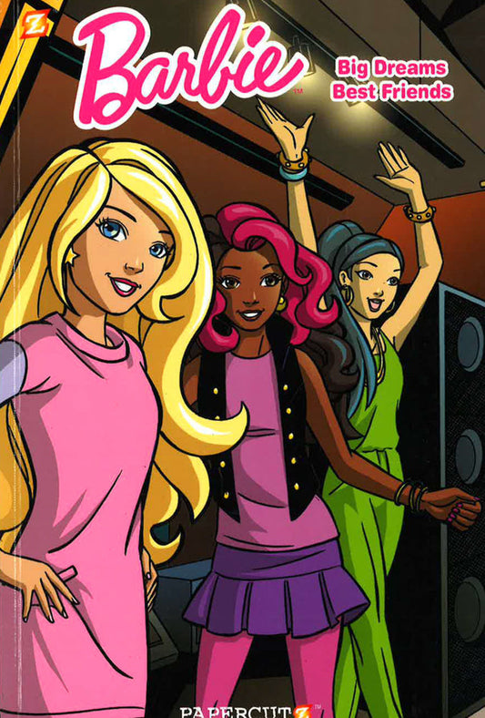 Big Dreams, Best Friends (Barbie, Volume 2)