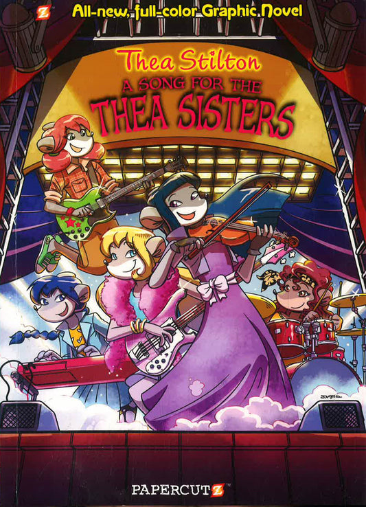 Thea Stilton Graphic Novels #7: "A Song For Thea Sisters"