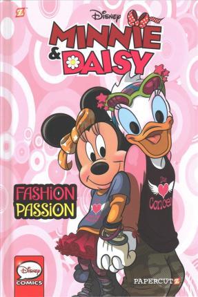 Minnie And Daisy #2: Fashion Passion (Disney Graphic Novels)