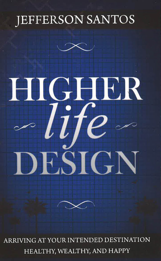 Higher Life Design