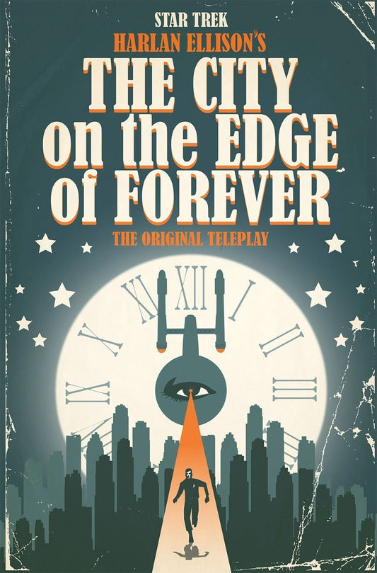 The City On The Edge Of Forever: The Original Teleplay (Star Trek)
