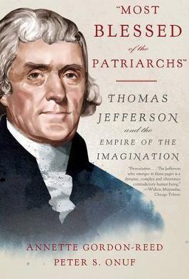 "Most Blessed Of The Patriarchs" : Thomas Jefferson And The Empire Of The Imagination