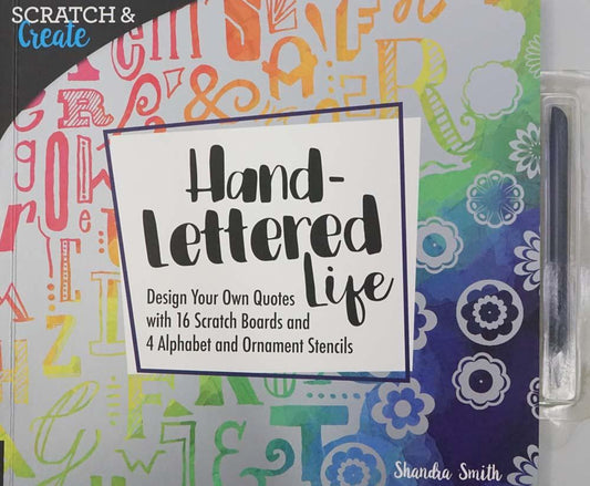 Scratch & Create: Hand-Lettered Life