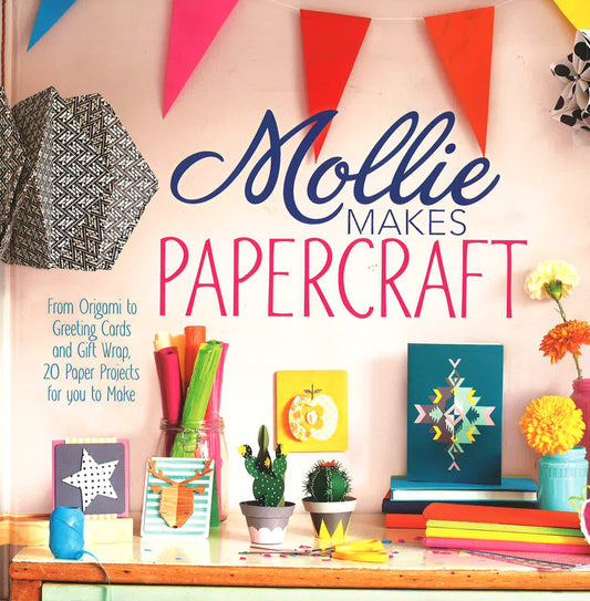 Mollie Makes Papercraft