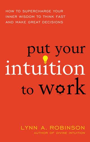 Put Your Intuition To Work