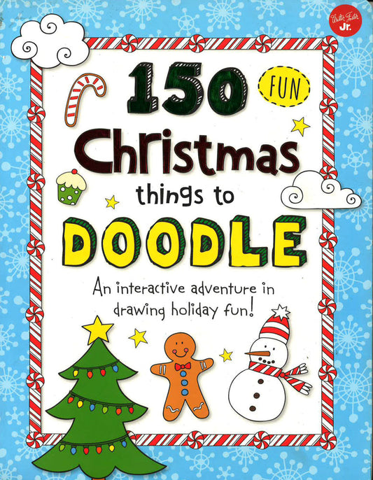 150 Fun Christmas Things To Doodle