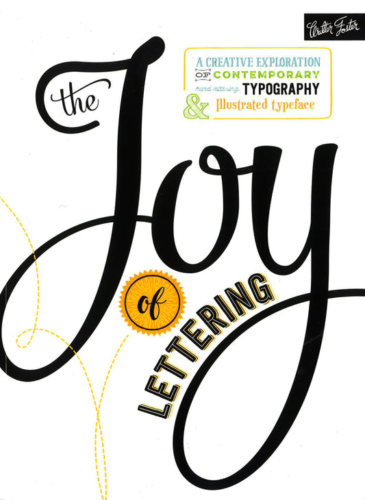 The Joy Of Lettering