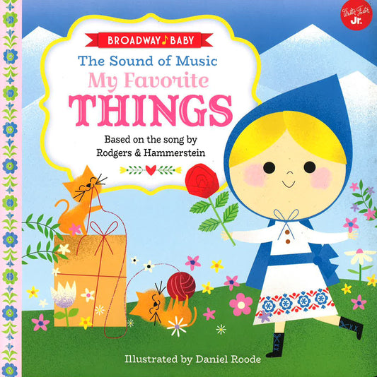 Broadway Baby: The Sound Of Music, My Favorite Things