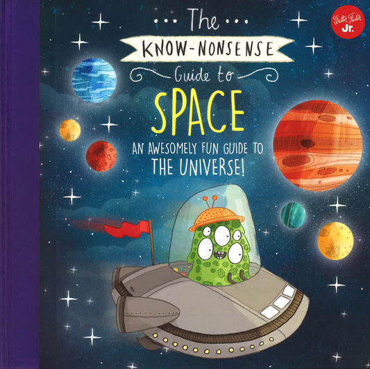 The Know-Nonsense Guide To Space: An Awe