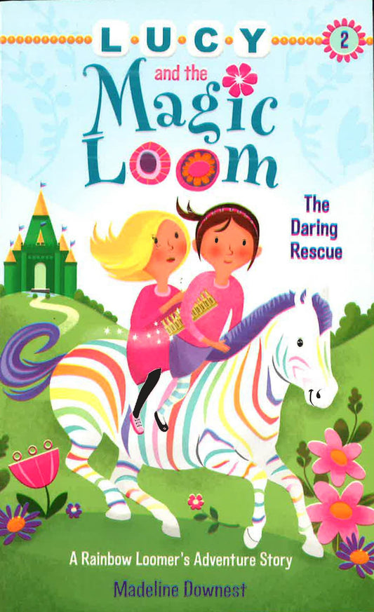 Lucy And The Magic Loom: The Daring Rescue