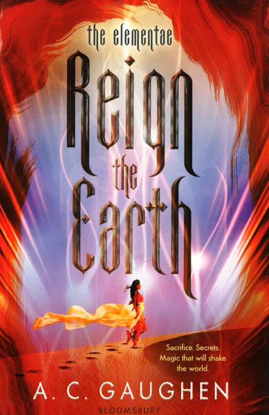 Reign The Earth (Elementae, Bk. 1)