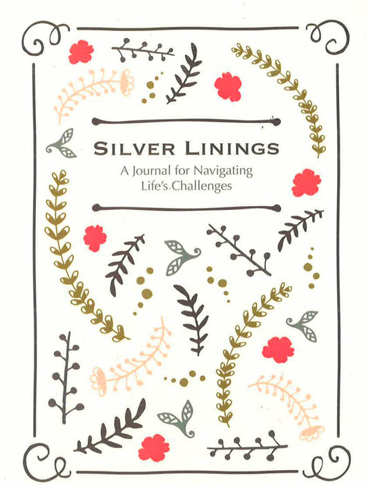 Silver Linings- A Journal For Navigating Life's Changes