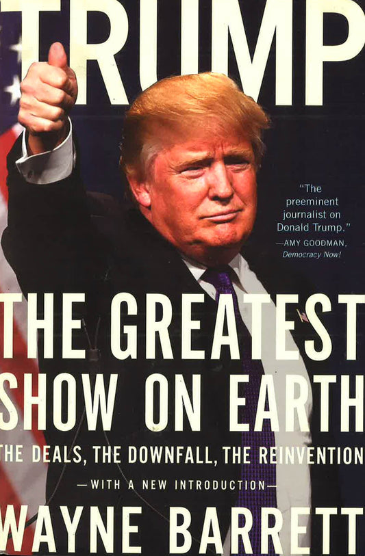 Trump: The Greatest Show On Earth