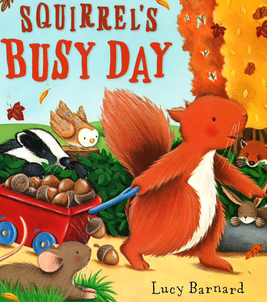 Squirrel's Busy Day