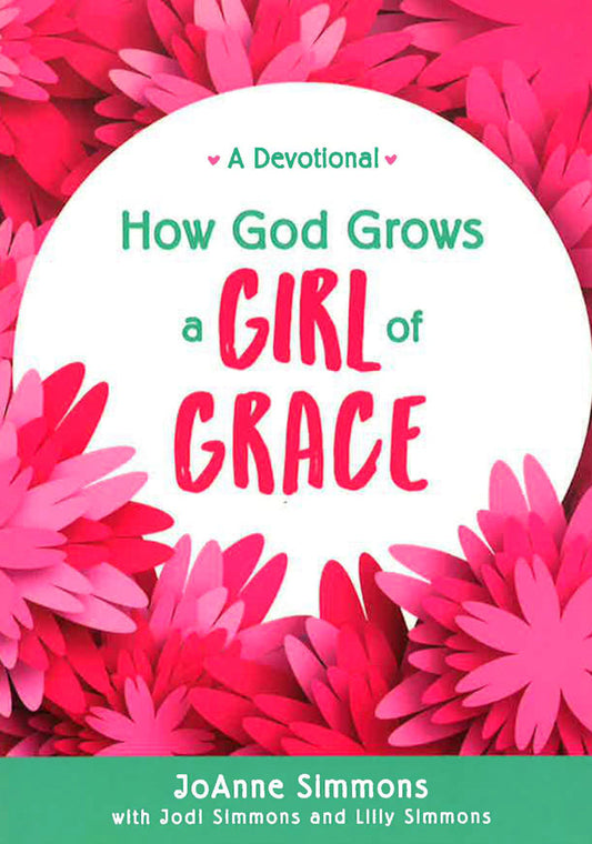How God Grows A Girl Of Grace