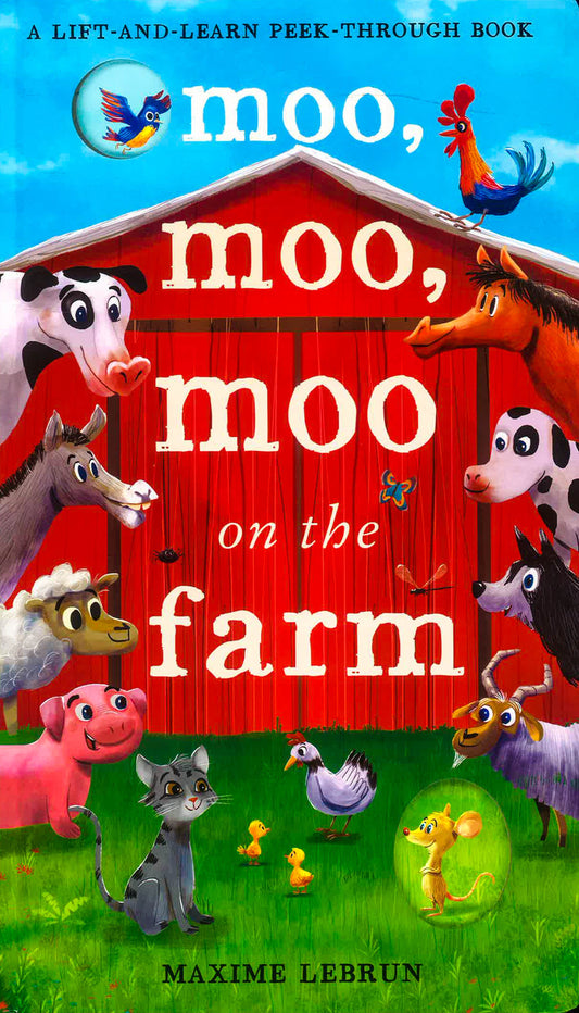 Lift-And- Learn Peek-Through Book: Moo, Moo, Moo On Farm