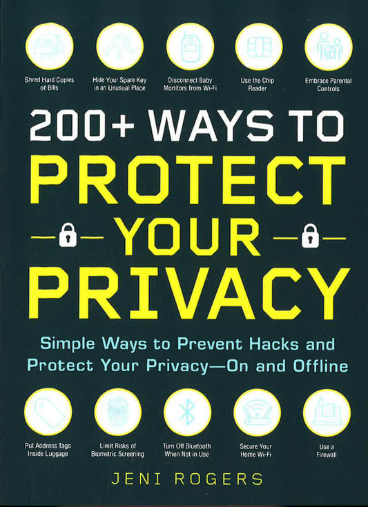200+ Ways To Protect Your Privacy: Simpl