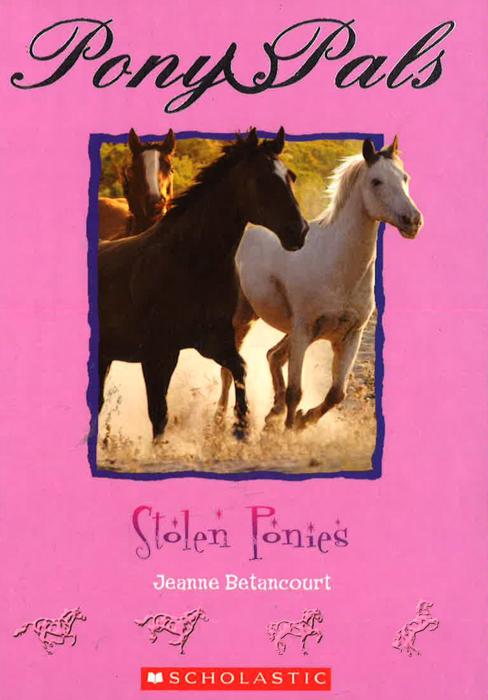 Stolen Ponies (Pony Pals)